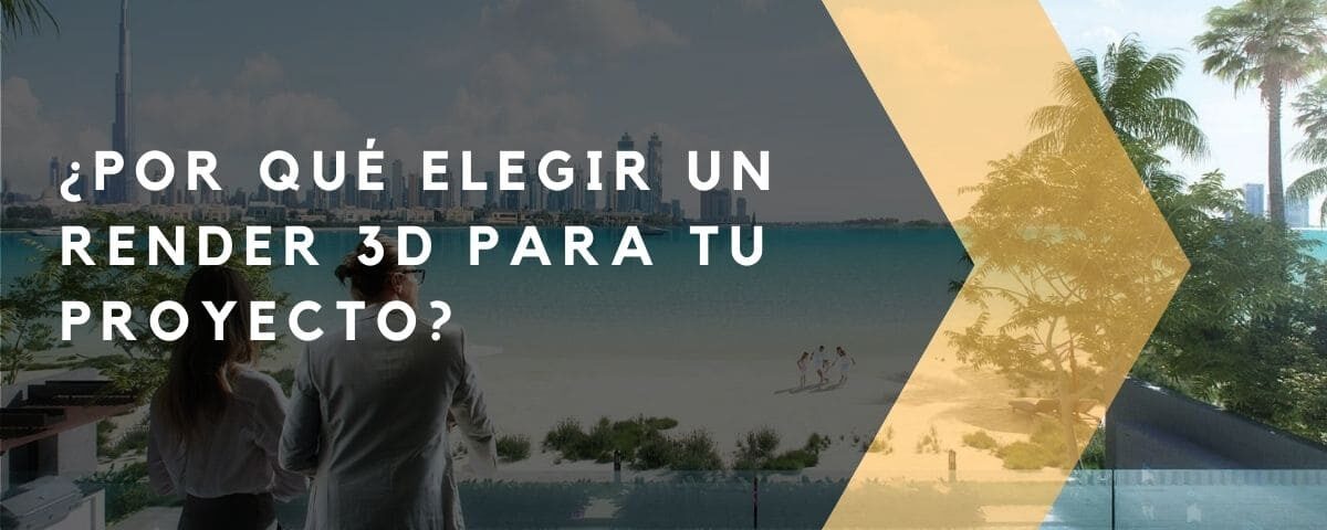 porque elegir render 3d para tu proyecto