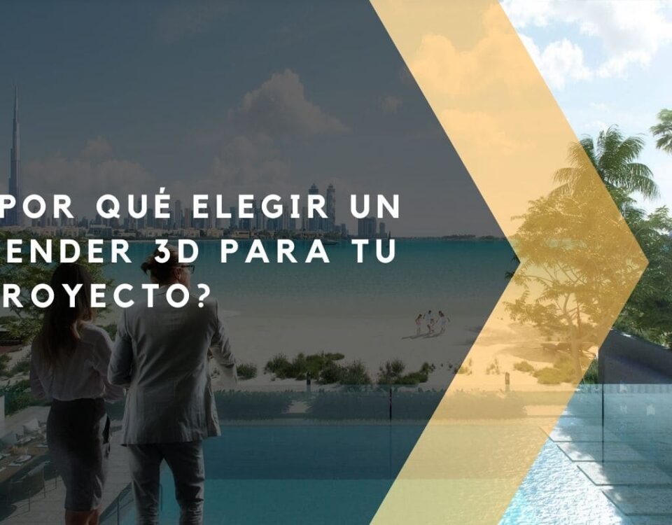 porque elegir render 3d para tu proyecto